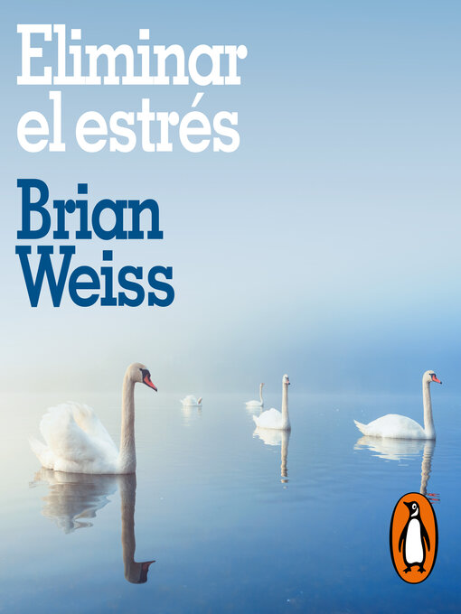 Title details for Eliminar el estrés by Brian Weiss - Available